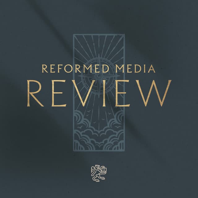 Reformed Media Review podcast artwork
