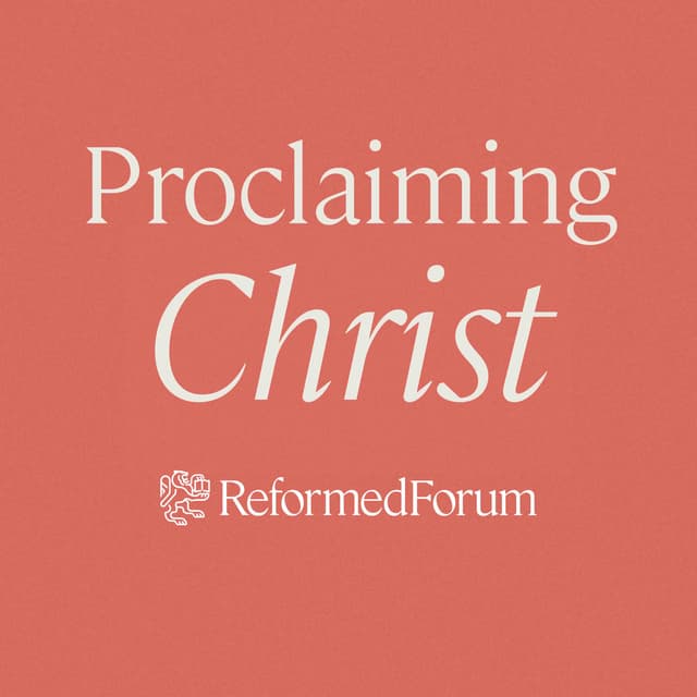 Proclaiming Christ podcast artwork