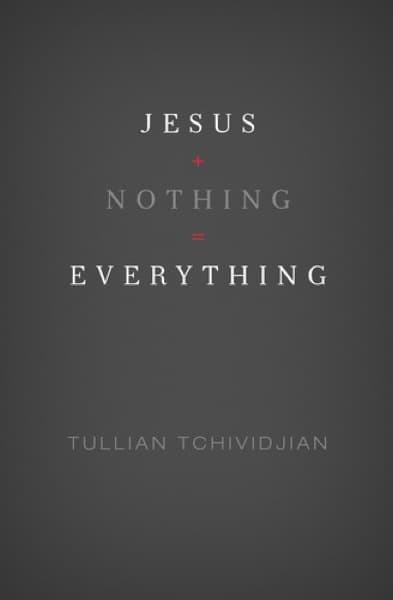 Jesus + Nothing = Everything