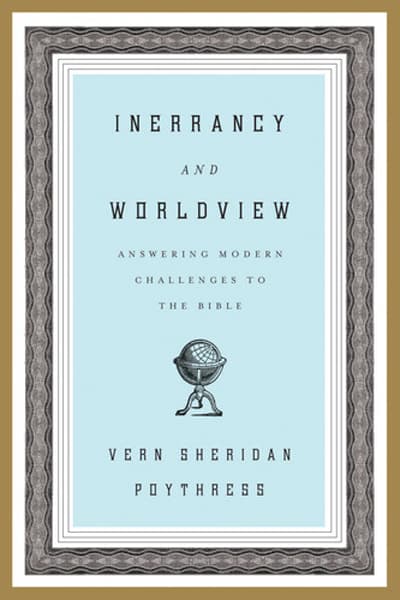 Inerrancy and Worldview