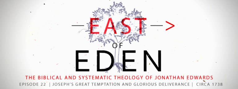 Joseph’s Great Temptation and Glorious Deliverance