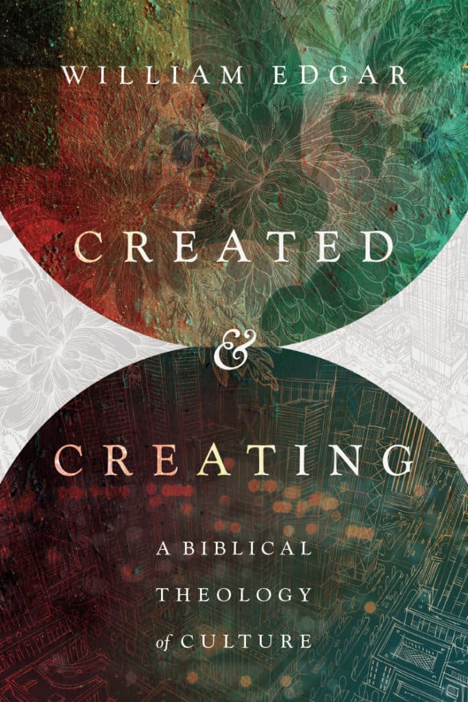A Biblical Theology of Culture