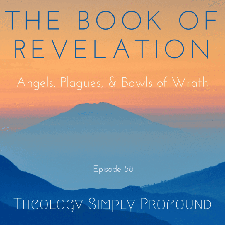 The Book of Revelation – Part 15