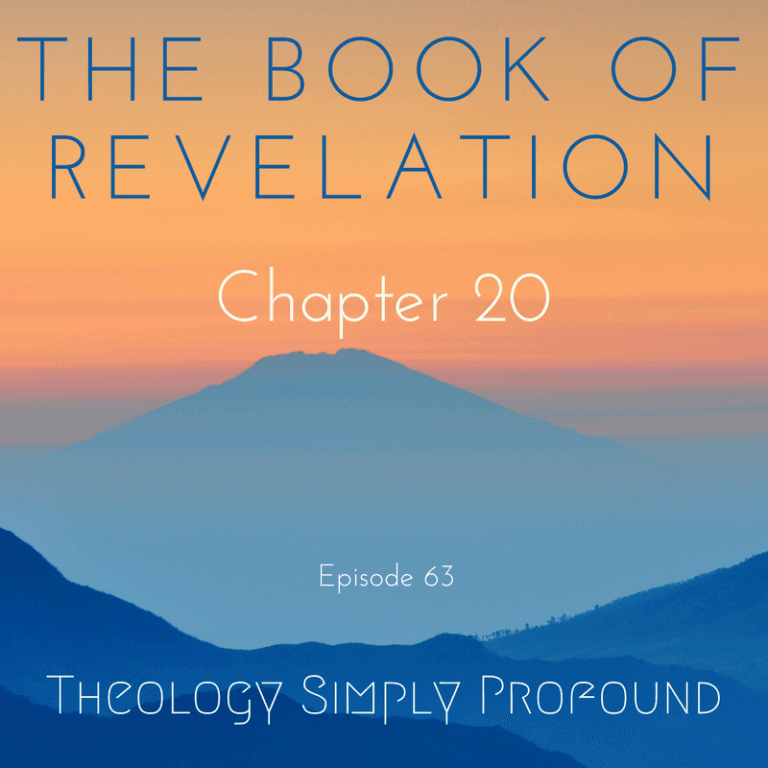 The Book of Revelation – Part 19