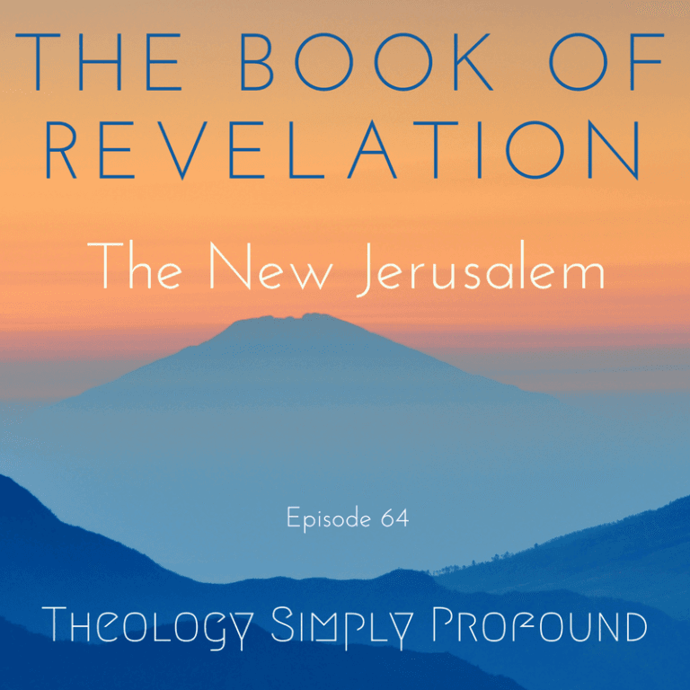 The Book of Revelation – Part 20