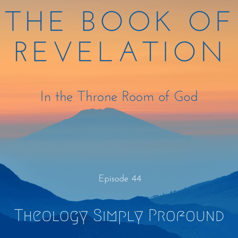 The Book of Revelation – Part 4