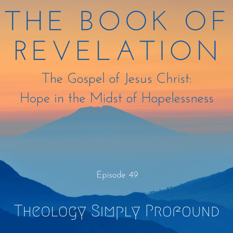 The Book of Revelation – Part 9