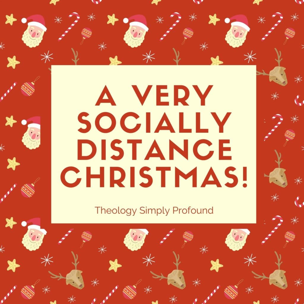 A Very Socially Distanced Christmas!