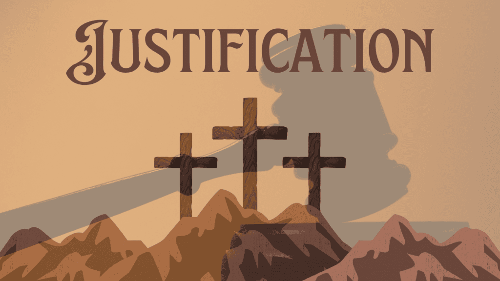 Summary of Christian Doctrine: Justification, Part 2