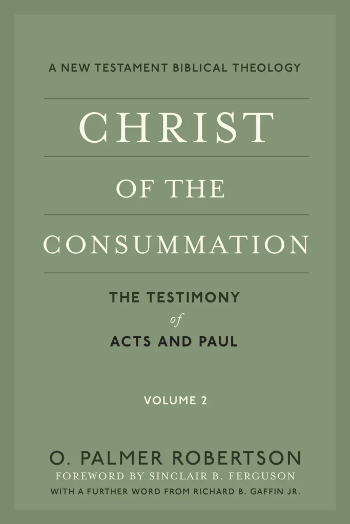Christ of the Consummation: Acts and Paul