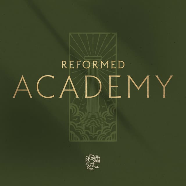 Reformed Academy podcast artwork