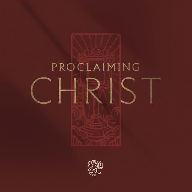 Proclaiming Christ podcast artwork