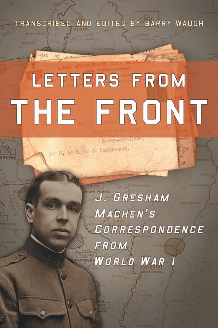 Machen’s Letters from WWI