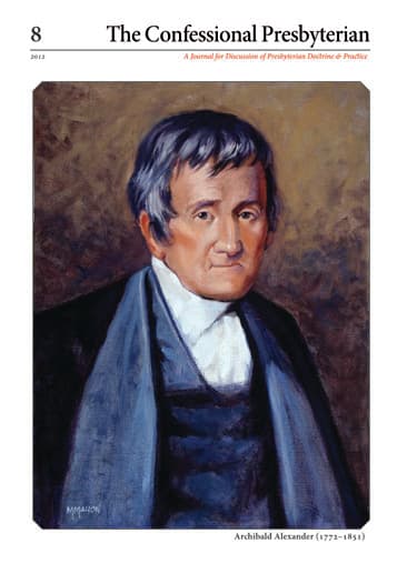 The Confessional Presbyterian Journal, 2012