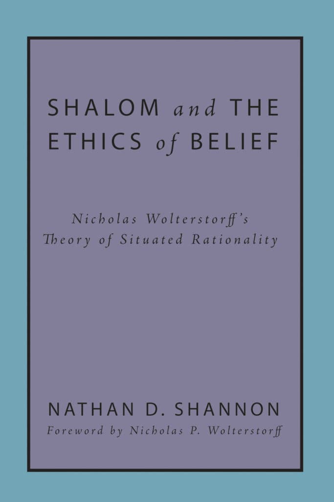 Wolterstorff’s Theory of Situated Rationality