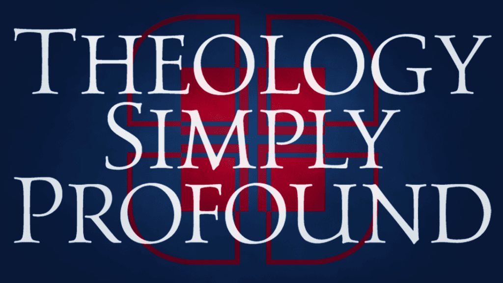 What is “Theology Simply Profound”?