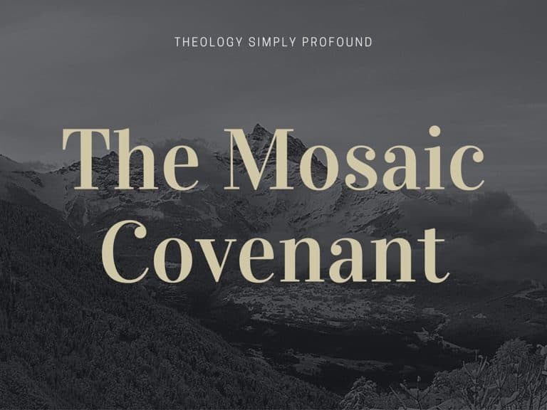 The Mosaic Covenant