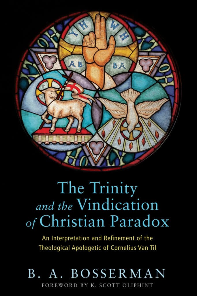 Bosserman, The Trinity and Christian Paradox