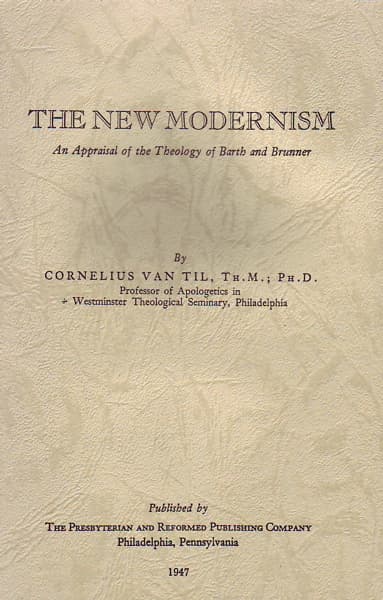 The Essential Van Til – What is Dialectical Theology?