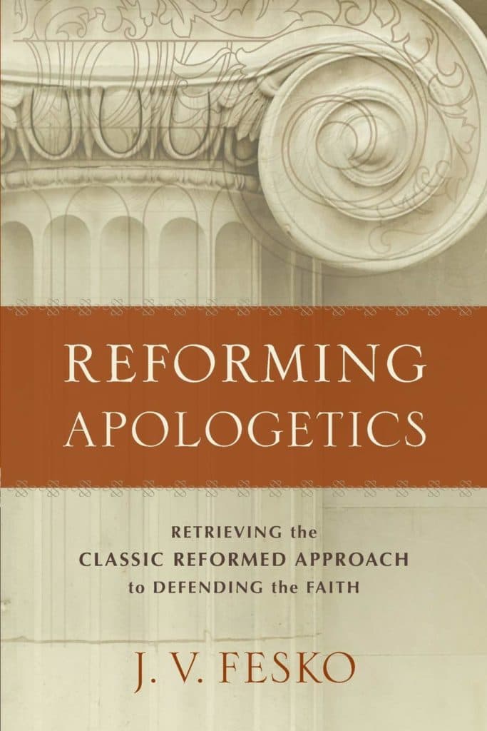 Pictur of the book: Fesko, Reforming Apologetics