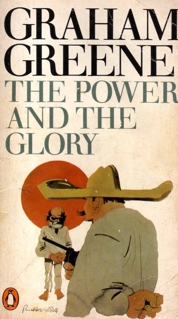 Graham Greene’s The Power and the Glory