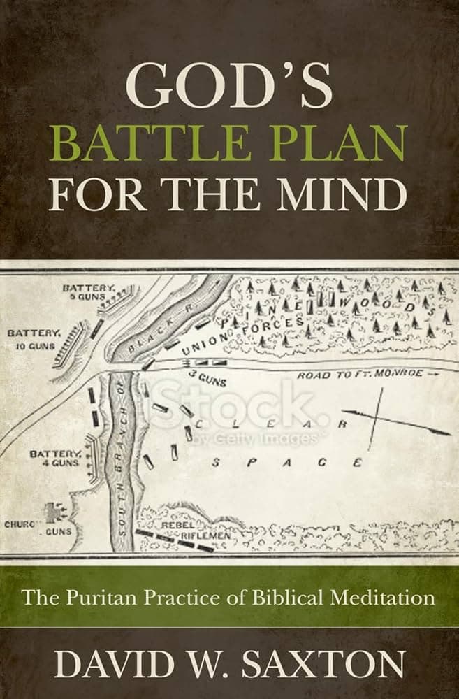 Biblical Meditation: God’s Battle Plan for the Mind